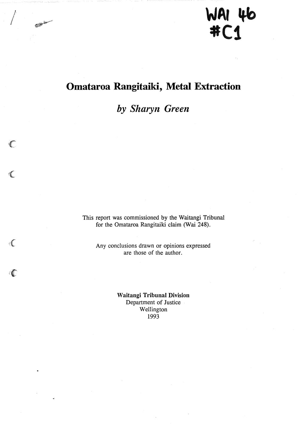 Wai 46_INQ_C001_Omataroa Rangitaiki, Metal Extraction by Sharyn Green