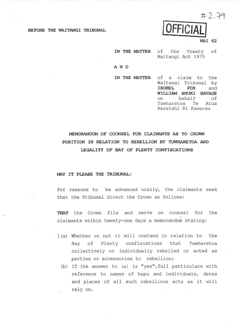 Wai 46_INQ_2.79_Memo of Counsel for Claimants as to Crown Position in Relation to Rebellion ny Tuwharetoa and legality of BOP Confiscations