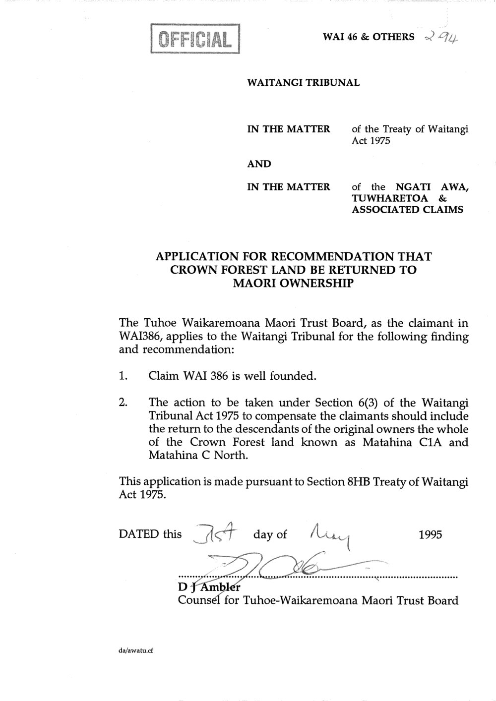 Wai 46_INQ_2.94_Application for Reccomendation that Crown Forest Land be returned to Maori ownership 3 July 1995