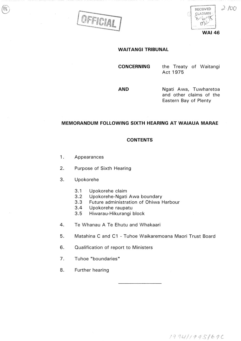 Wai 46_INQ_2.100_Memo Following Sixth Hearing @ Waiaua Marae 6 June 1995