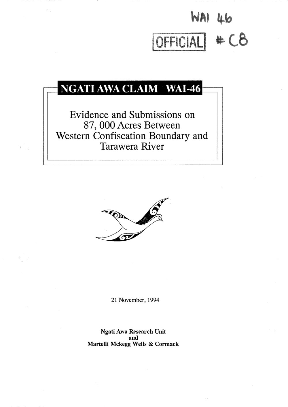 Wai 46_INQ_C008_Ngati Awa Claim - Evidence and Submissions on 87, 000 Acres Between Western Confiscation Boundary and Tarawera River