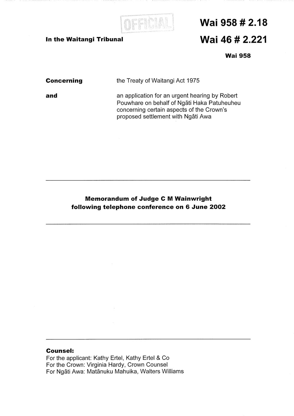 Wai 46_INQ_2.221_Memo of Judge C M Wainwright - following telephone conference 6 June 2002