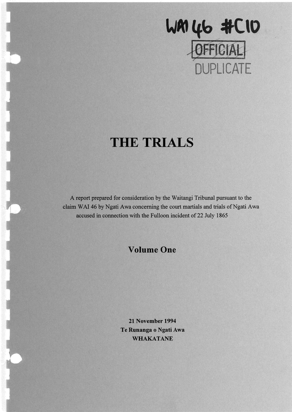 Wai 46_INQ_C010 vol 1_REPORT The Trials Volume 1 - 21 November 1994