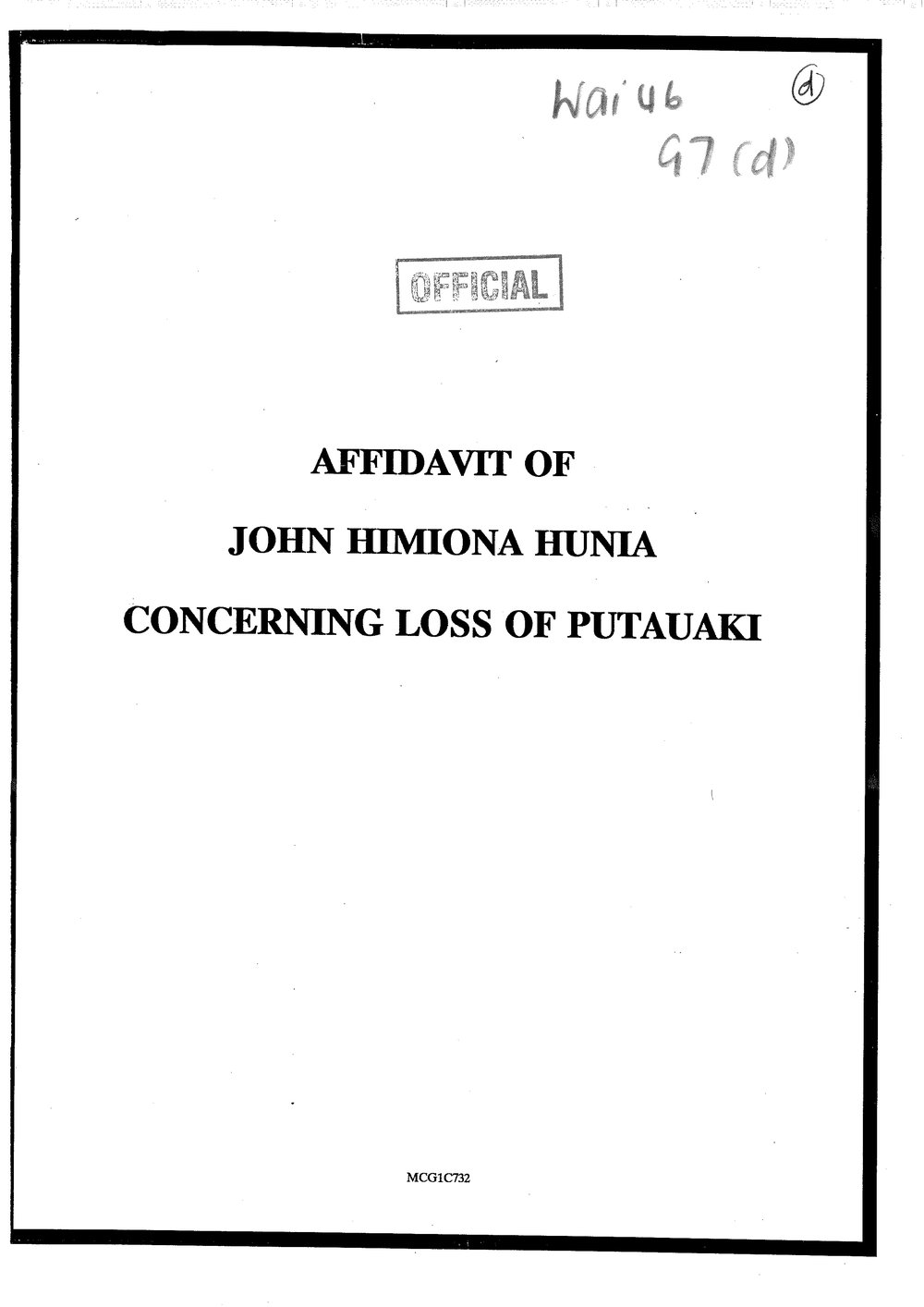Wai 46_INQ_G007 (d)_Affidavit of John Himiona Hunia Concerning Loss of Putauaki