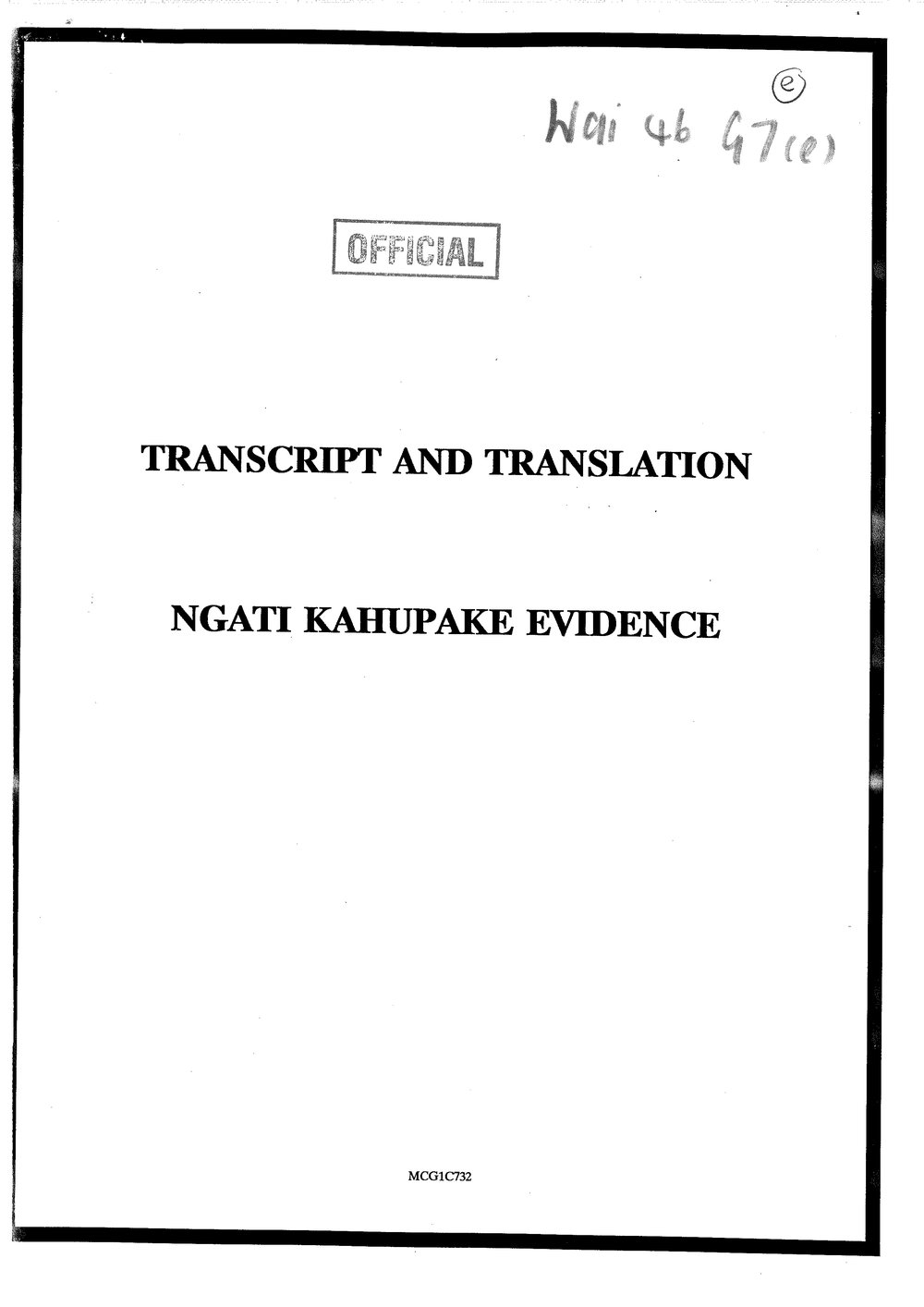 Wai 46_INQ_G007 (e)_Transcript and Translation - Ngati Kahupake Evidence