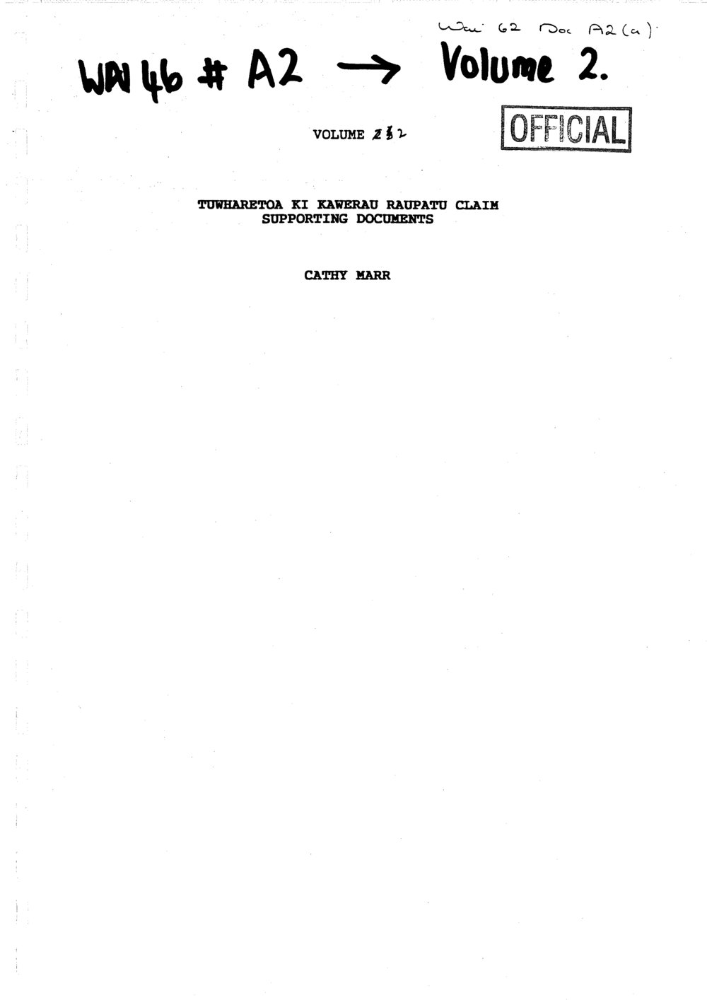 Wai 46_INQ_A002 vol 2_Tuwharetoa Ki Kawerau Raupatu Claim Supporting Documents V2