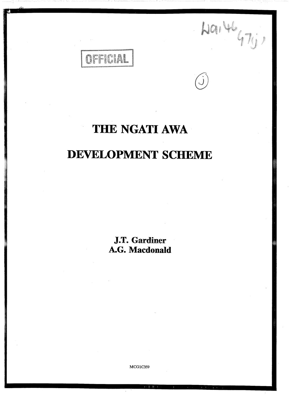 Wai 46_INQ_G007 (j)_REPORT RE The Ngati Awa Development Scheme, J.T Gardiner, A.G Macdonald