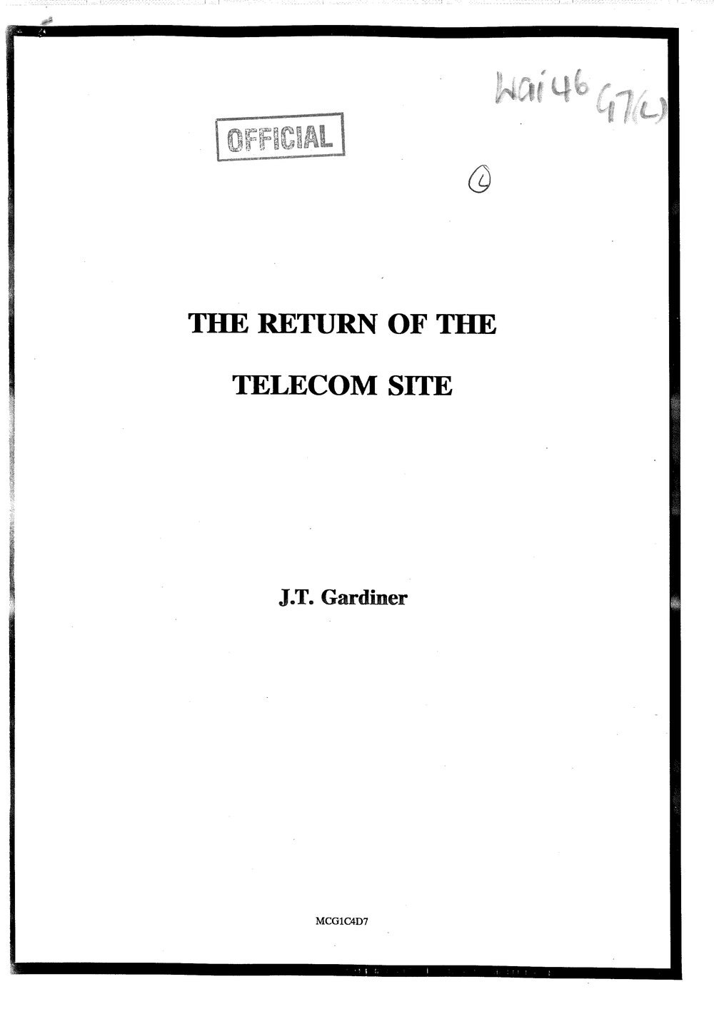 Wai 46_INQ_G007 (l)_REPORT RE The Return of the Telecom Site - Jeremy Gardiner