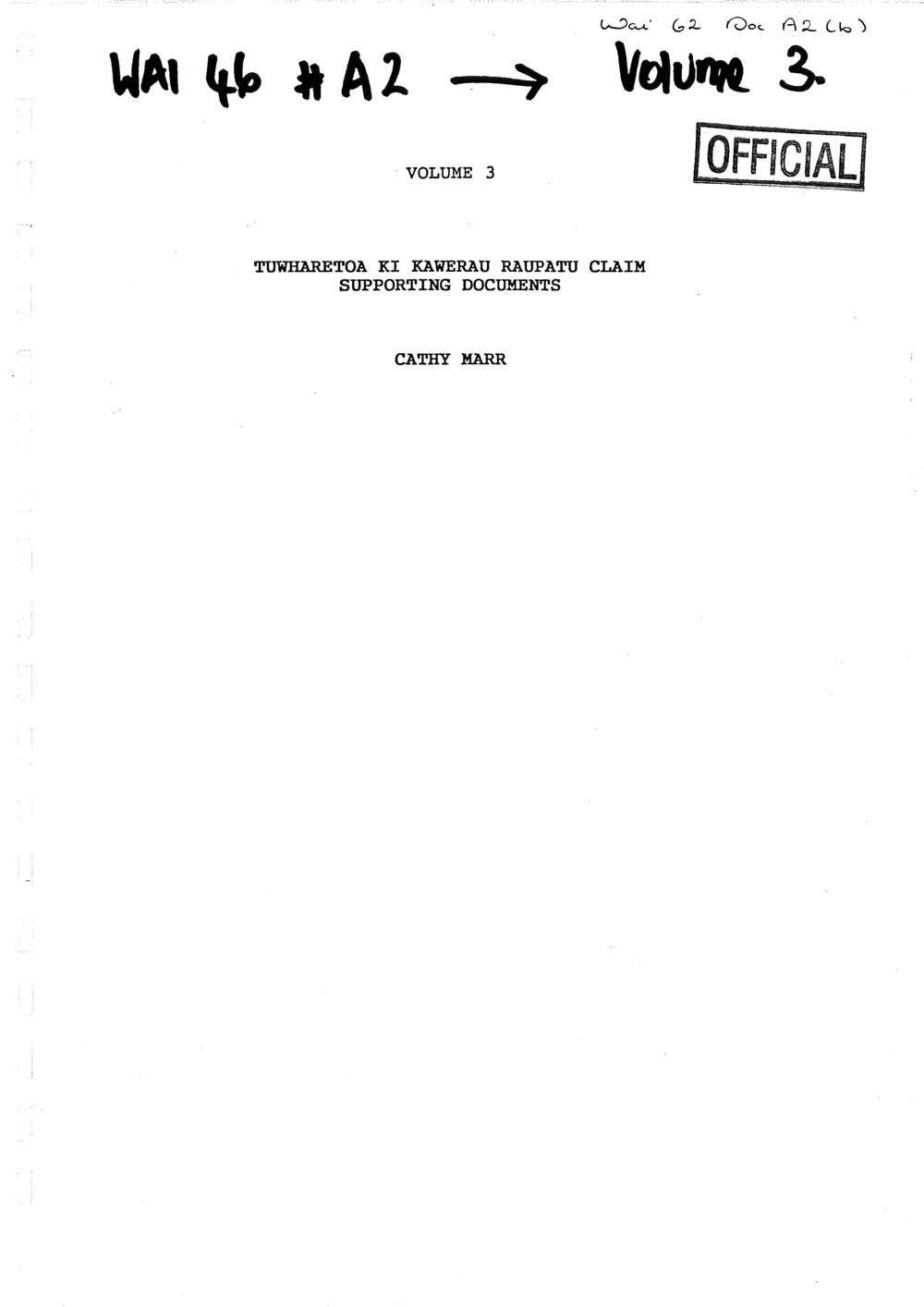 Wai 46_INQ_A002 vol 3_Tuwharetoa Ki Kawerau Raupatu Claim Supporting Documents V3
