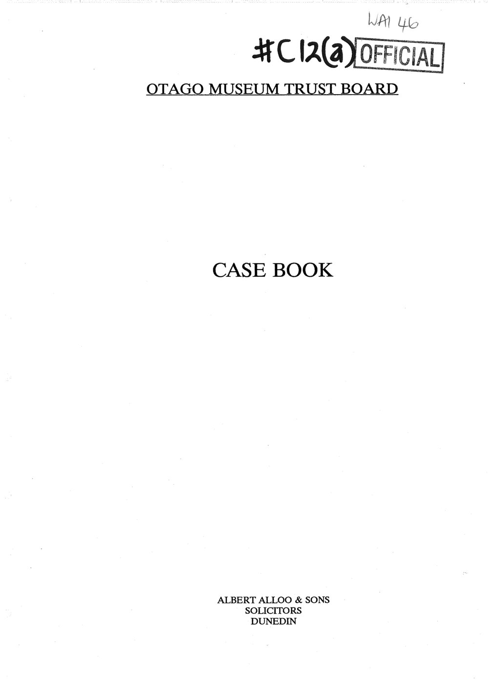 Wai 46_INQ_C012 (a)_Case Book - Otago Museum Trust Board