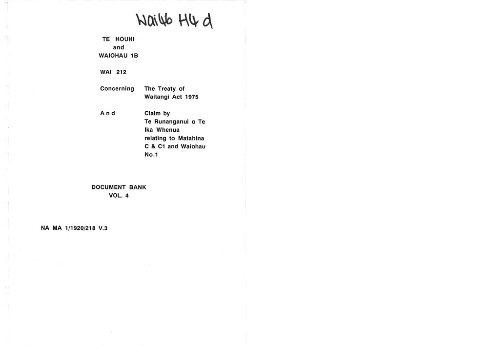 Wai 46_INQ_H004 (d)_Document Bank RE Te Runanganui o Te Ika Whenua Claim to Matahina C &amp; C1 Volume 1