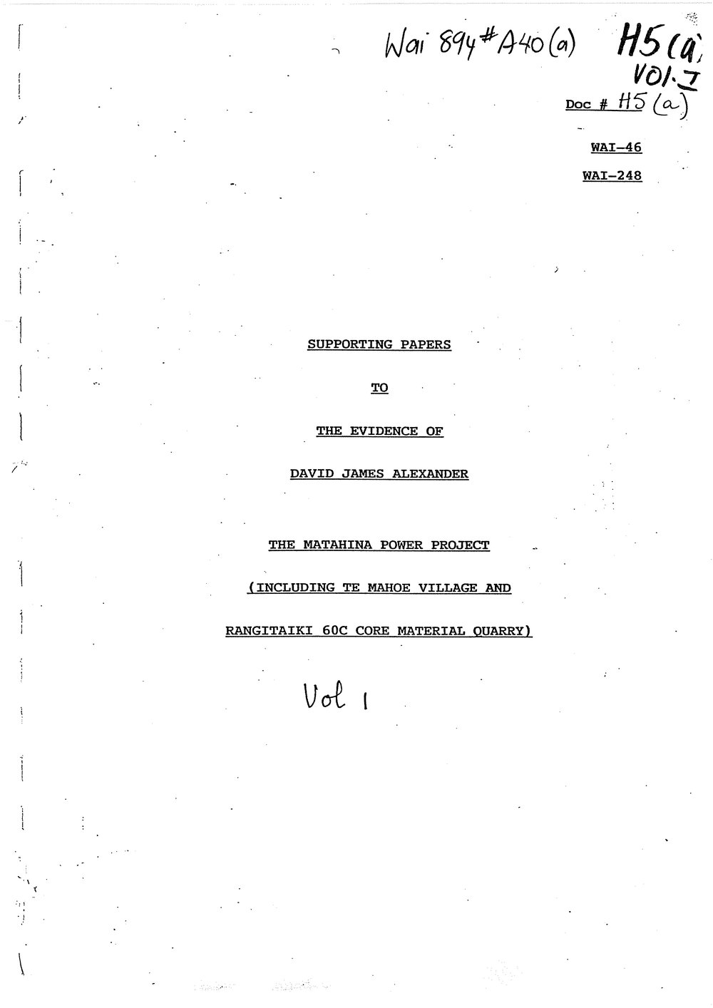 Wai 46_INQ_H005 (a) vol 1_Supporting Evidence to The evidence of David J  Alexander RE The Matahina Power Project