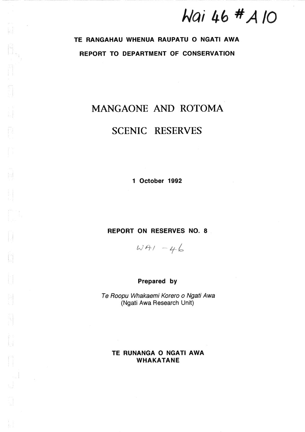 Wai 46_INQ_A010_REPORT N.8 - Mangaone and Rotoma Scenic Reserves - 1 Oct 1992