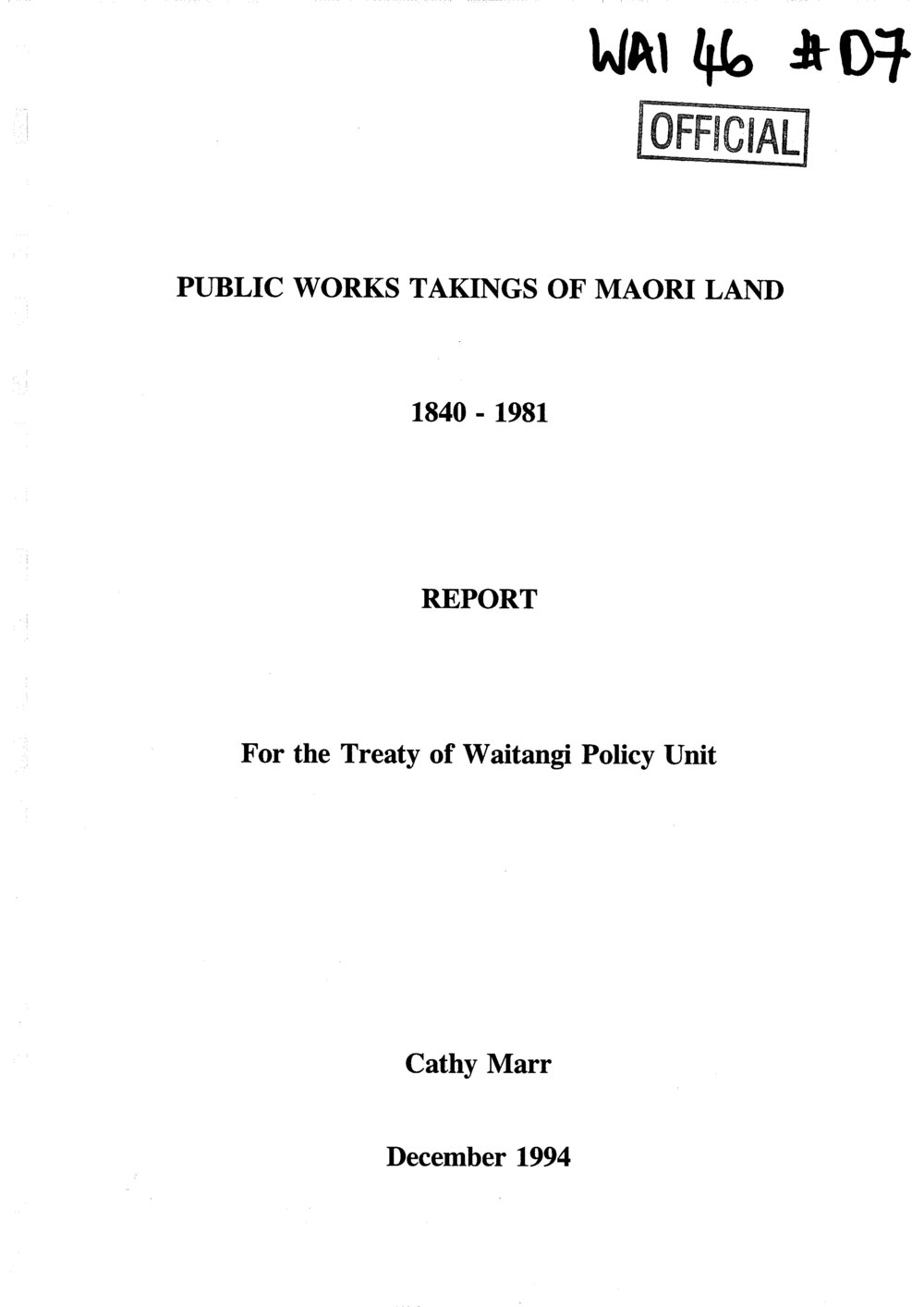 Wai 46_INQ_D007_Report Public Works Takings of Maori Land 1840 - 1981