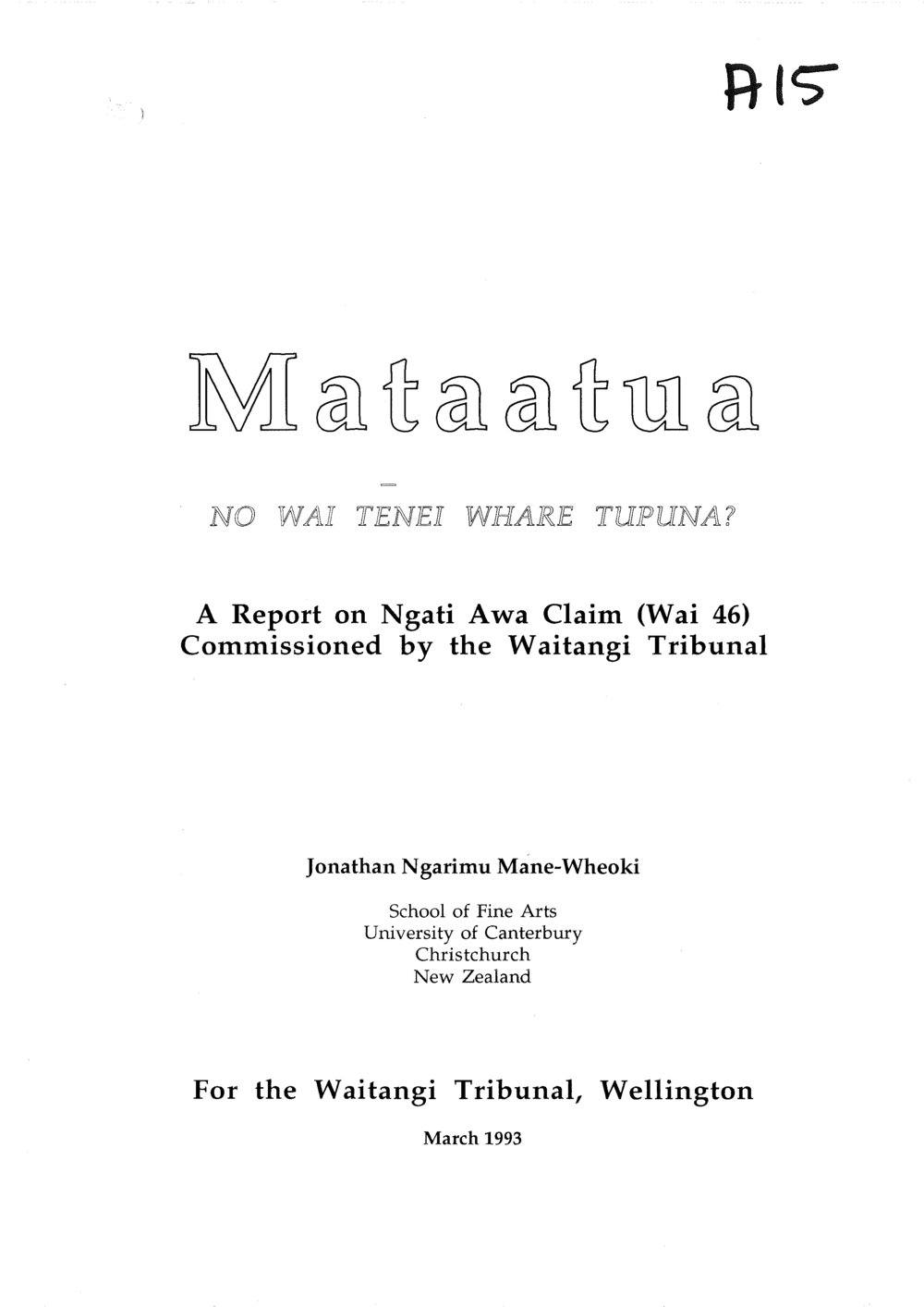 Wai 46_INQ_A015_REPORT on Ngati Awa Claim RE Mataatua Wharenui - March 1993
