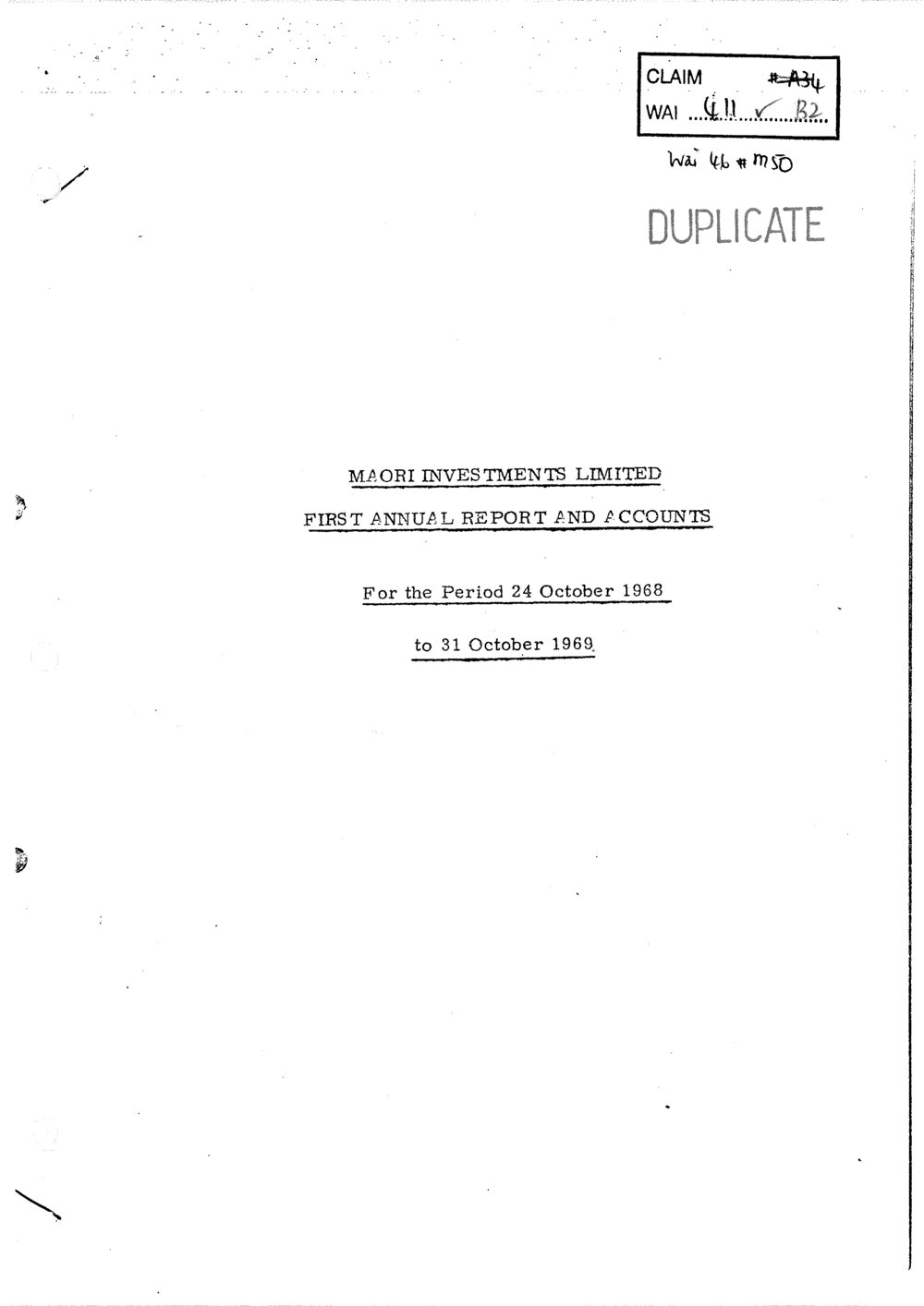 Wai 46_INQ_M050_Maori Investments Limited - First Annual Report - 31 October 1969