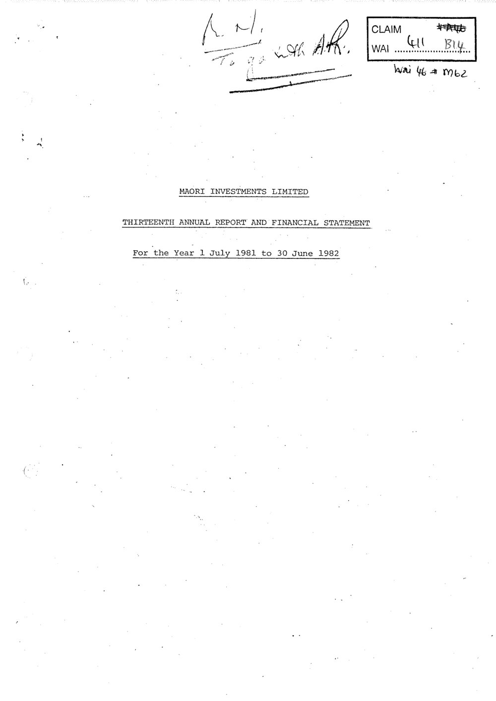 Wai 46_INQ_M062_Maori Investments Limited Thirteenth Annual Report and Financial Statement - 30 June 1982