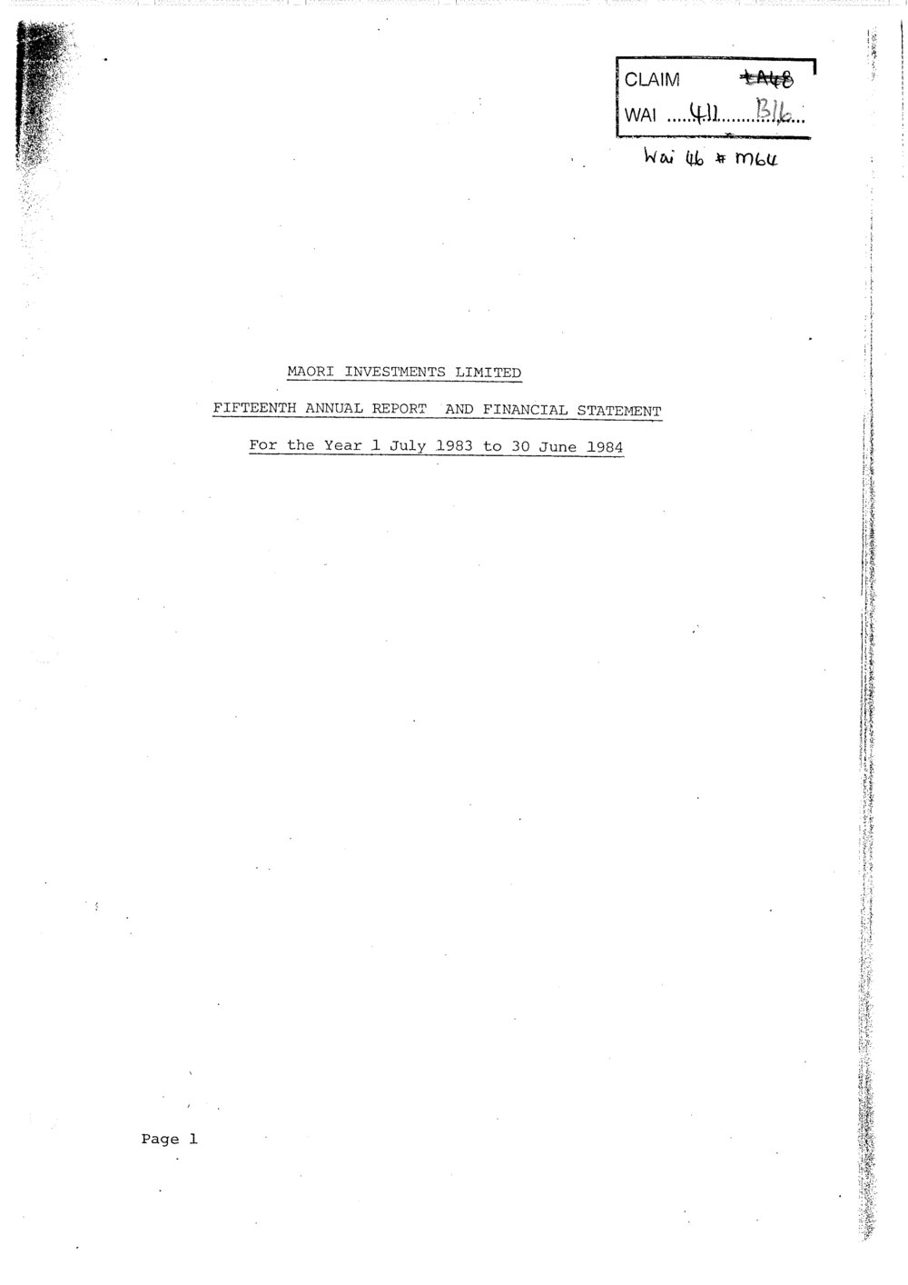 Wai 46_INQ_M064_Maori Investments Limited - Fifteenth Annual Report and Financial Statement  - 30 June 1984