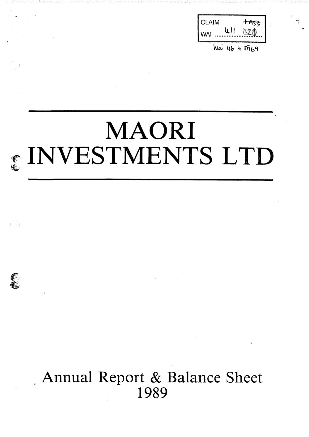 Wai 46_INQ_M069_Annual Report &amp; Balance Sheet - Maori Investments - 1989