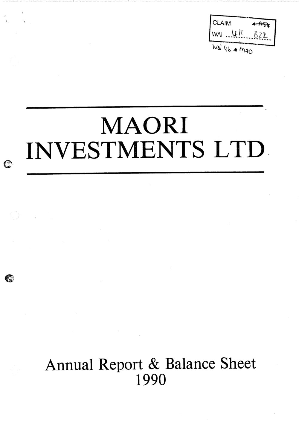 Wai 46_INQ_M070_Annual Report &amp; Balance Sheet - Maori Investments Ltd - 1990