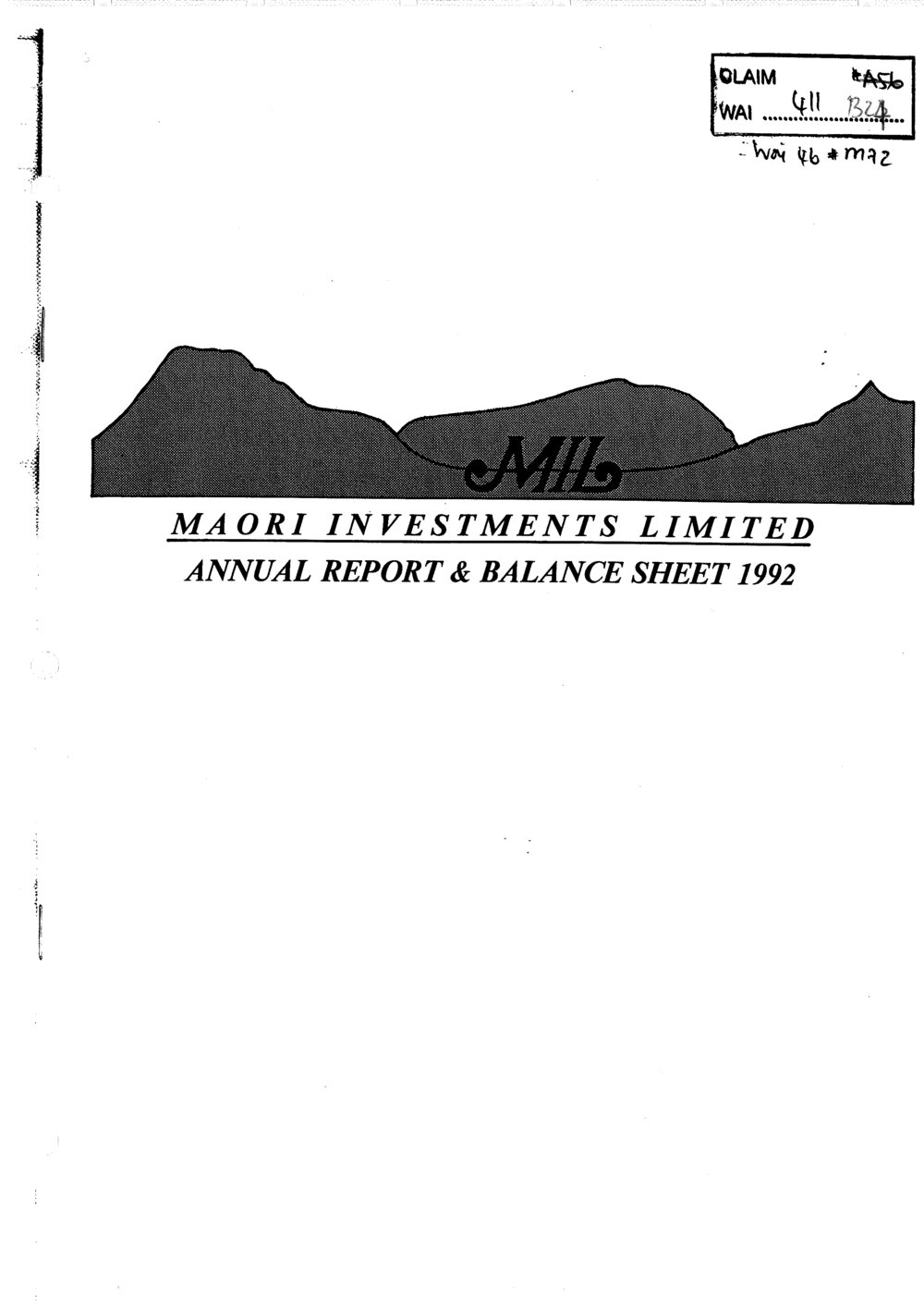 Wai 46_INQ_M072_Annual Report &amp; Balance Sheet - Maori Investments Limited - 1992