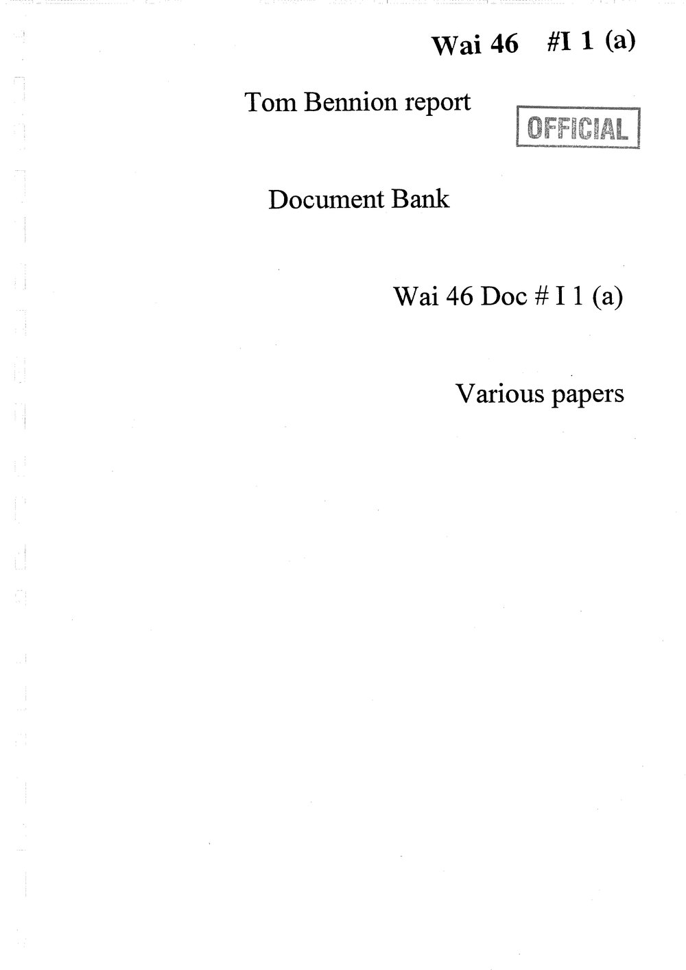 Wai 46_INQ_ I001 (a)_Tom Bennion REPORT - Document Bank - Various Papers