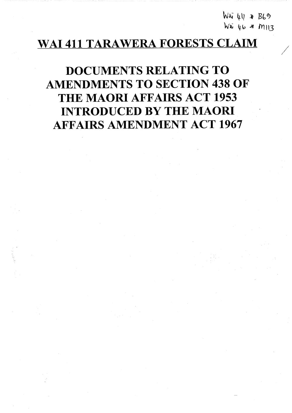 Wai 46_INQ_M113_Documents relating to WAI 411 Tarawera Forests Claim