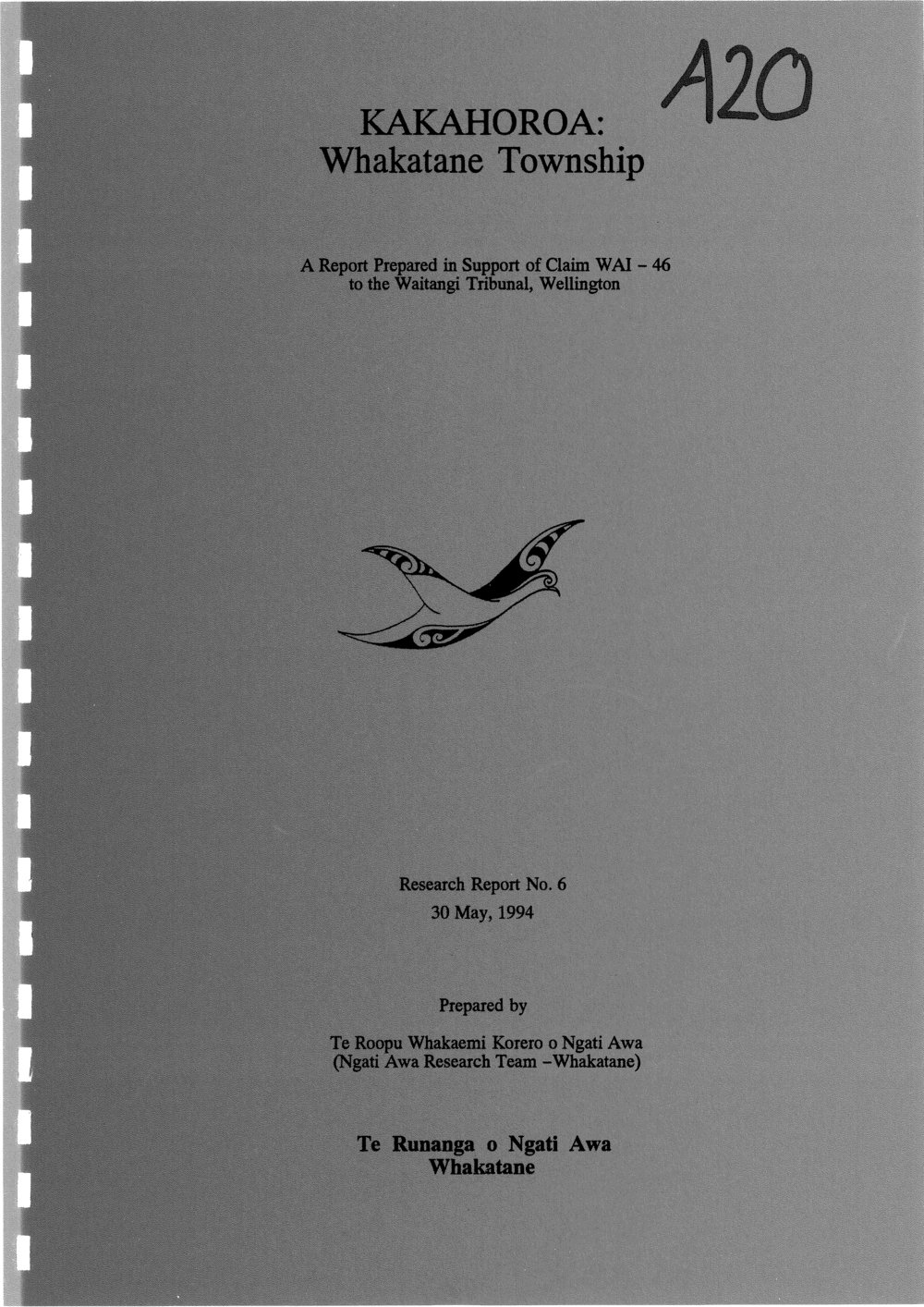 Wai 46_INQ_A020_Research Report N.6 - Kakahoroa Whakatane Township - 30 May 1994