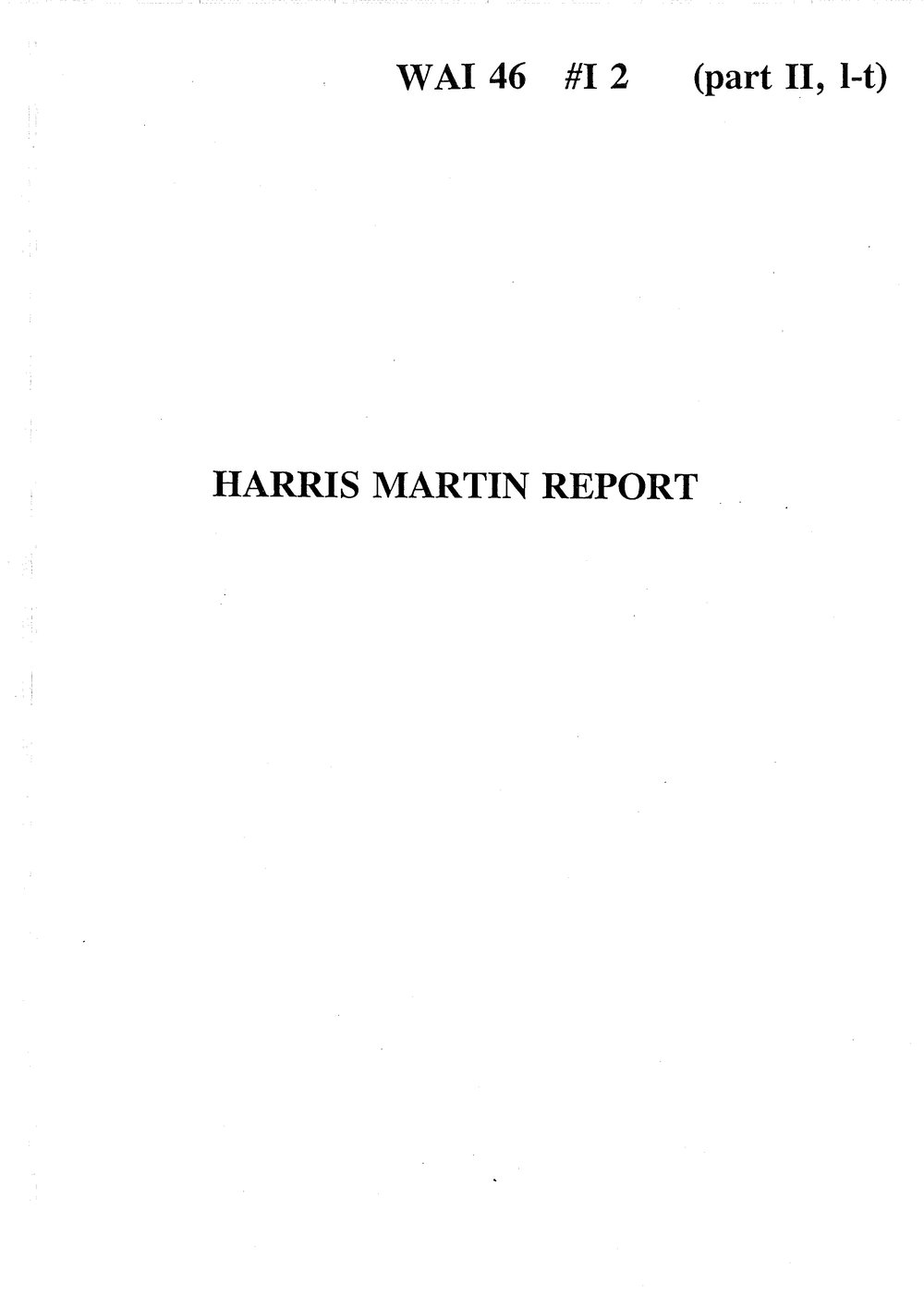 Wai 46_INQ_I002, vol 2_Harris Martin Report