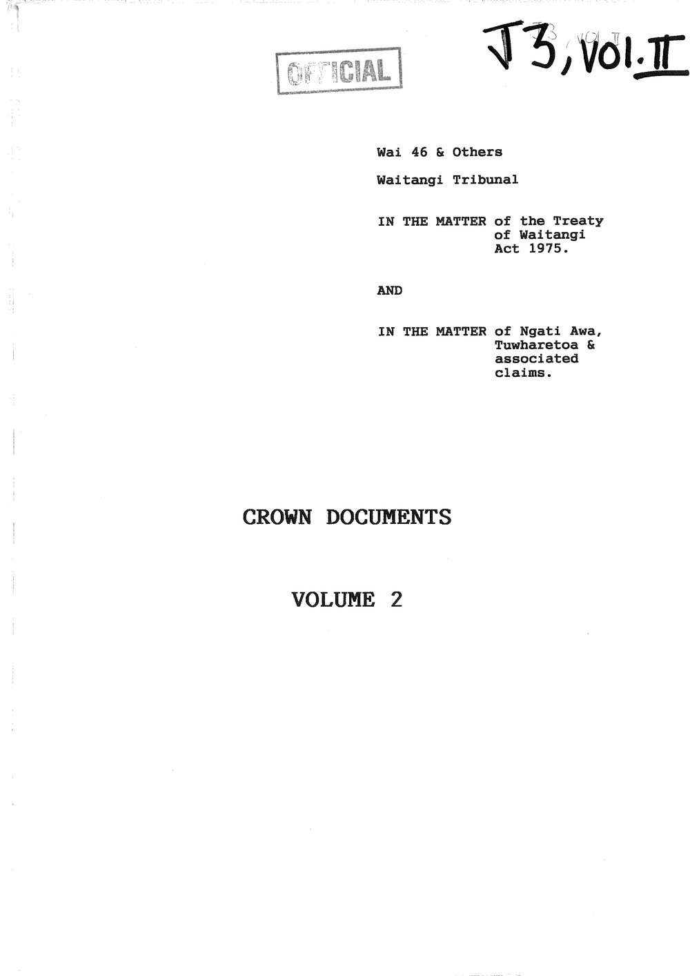 Wai 46_INQ_J003 vol 2_Crown Documents Volume 2 RE Ngati Awa, Tuwharetoa &amp; associated claims