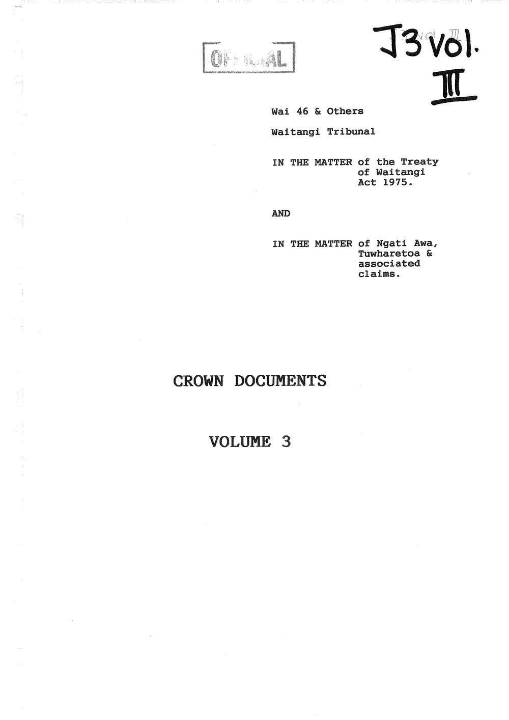 Wai 46_INQ_J003 vol 3_Crown Documents Volume 3 RE Ngati Awa, Tuwharetoa Claims
