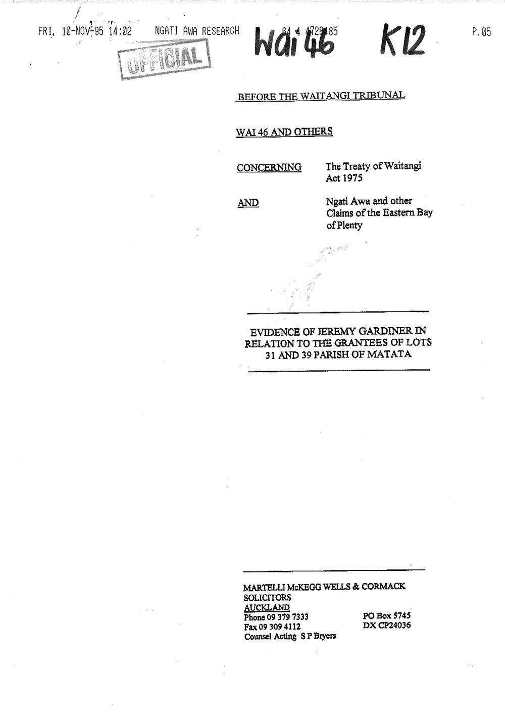 Wai 46_INQ_K012_Evidence of Jeremy Gardiner RE The Gantees of Lots 31 and 39 Parish of Matata