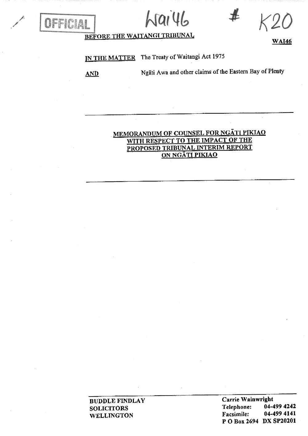 Wai 46_INQ_K020_Memo of Counsel for Ngati Pikiao with respect to the impact of The Proposed Tribunal Interim report on Ngati Pikiao