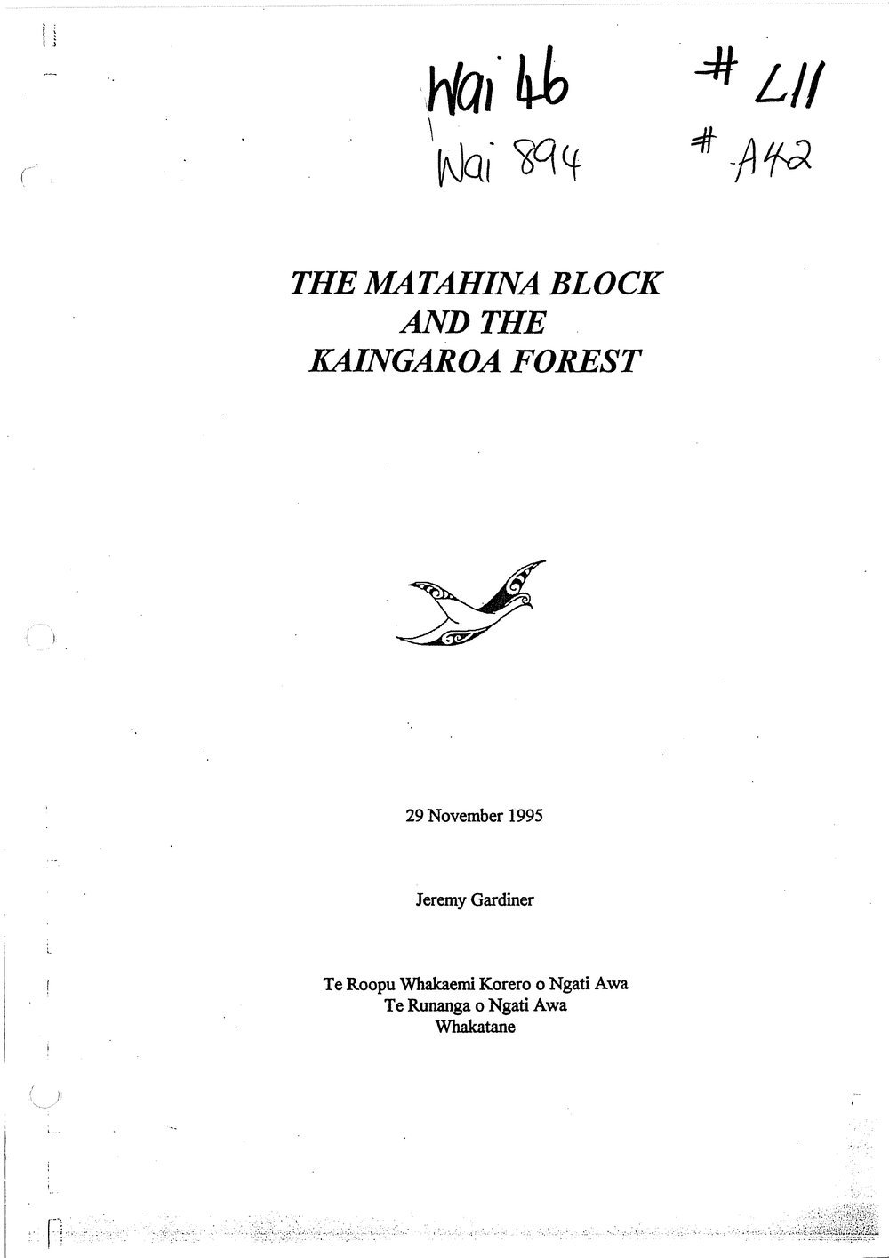 Wai 46_INQ_L011_REPORT RE The Matahina Block and Kaingaroa Forest - 29 November 1995