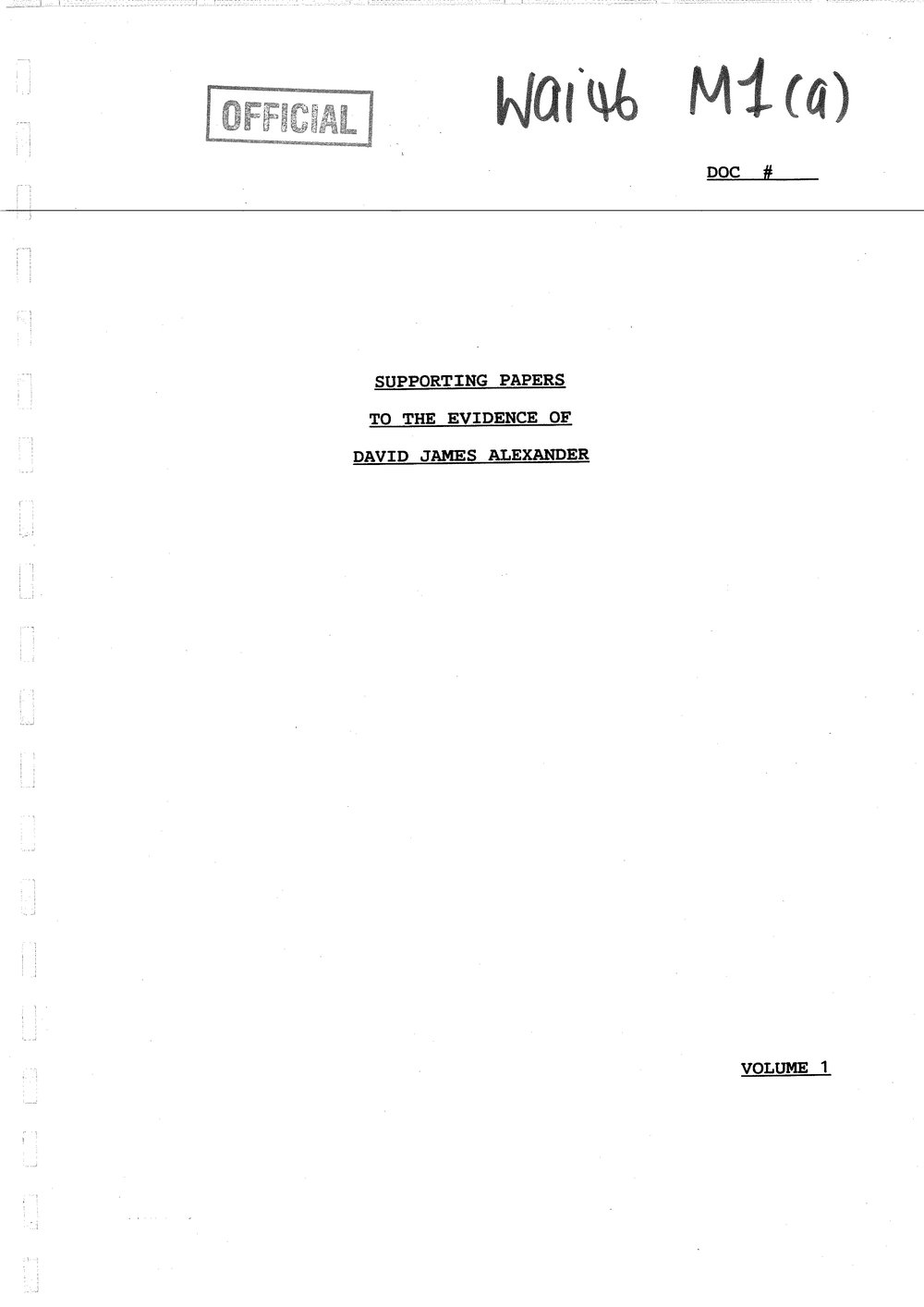 Wai 46_INQ_M001 (a)_Supporting Papers to the evidence of David J Alexander - Volume 1