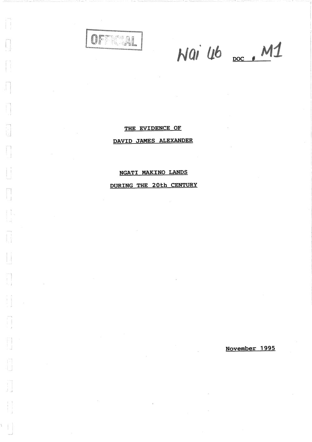 Wai 46_INQ_M001_Evidence of David J Alexander - Ngati Makino Claims - November 1995