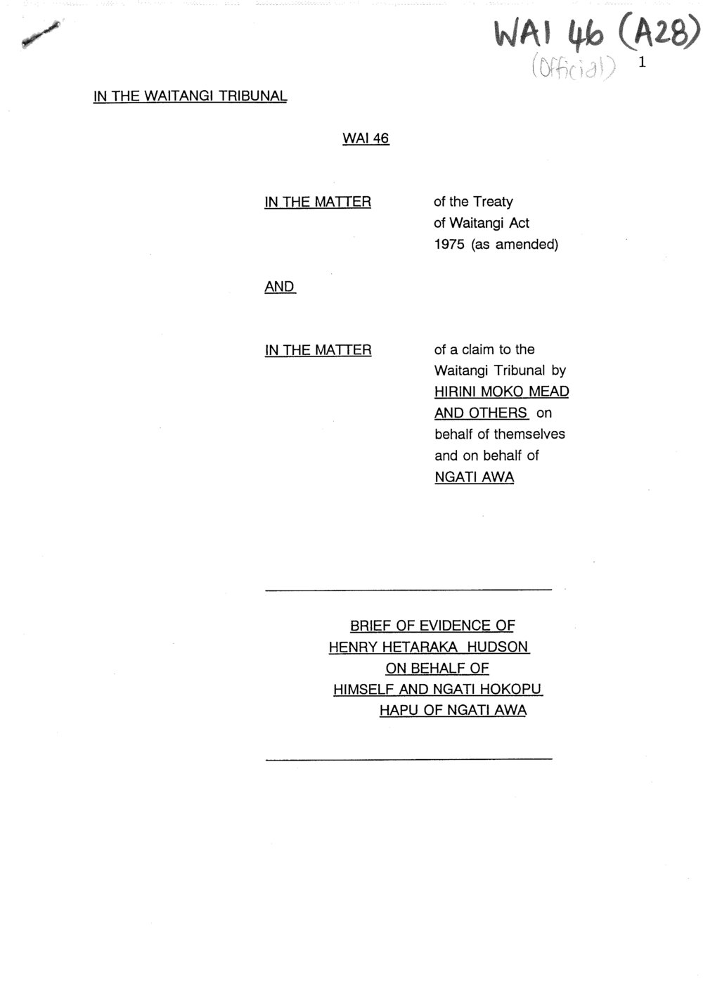 Wai 46_INQ_A028_Brief Evidence of Henry Hetaraka Hudson on behalf of himself and Ngati Hokpu hapu of Ngati Awa