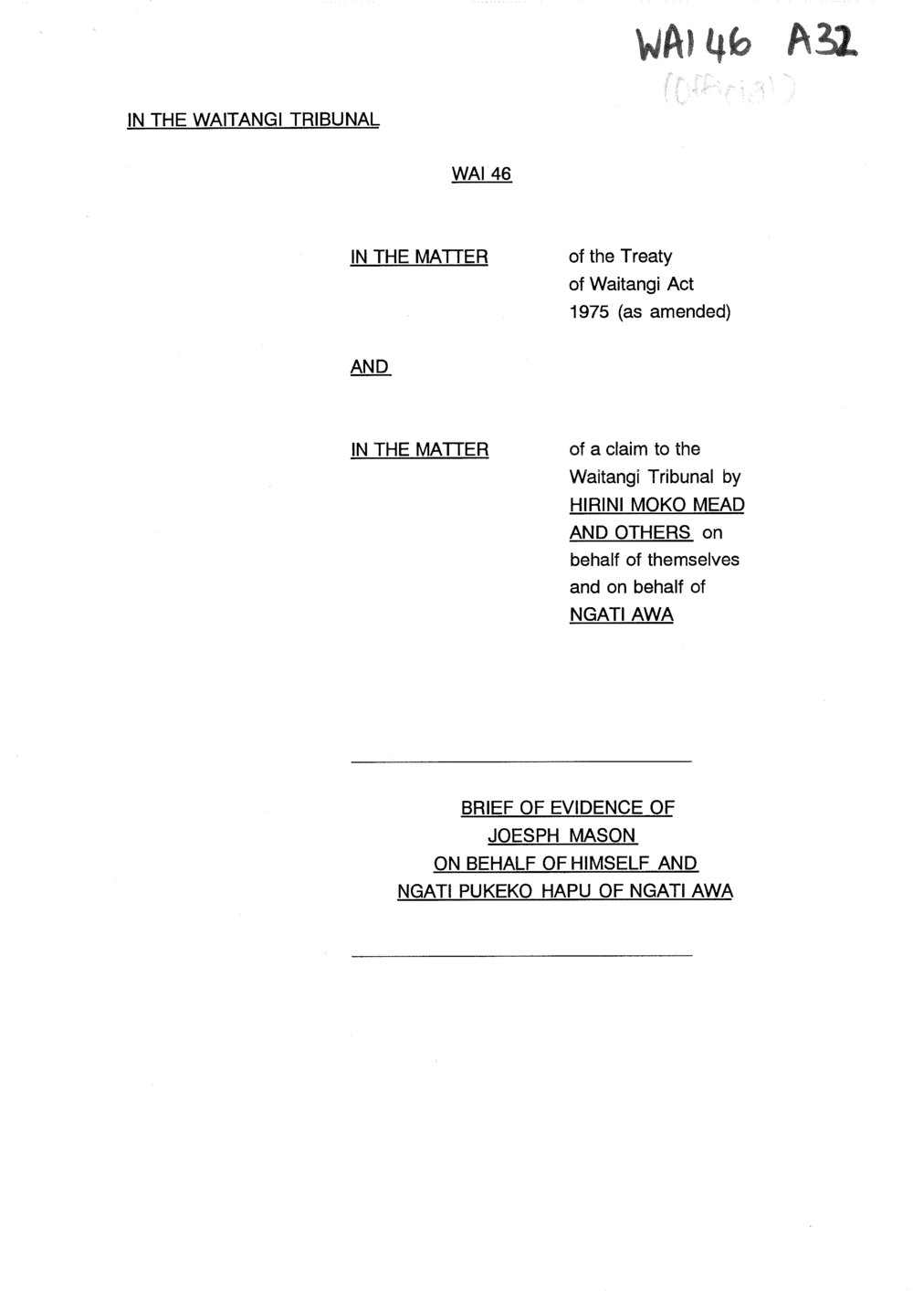 Wai 46_INQ_A032_Brief of Evidence of Joseph Mason on behalf of himself and Ngati Pukeko hapu of Ngati Awa