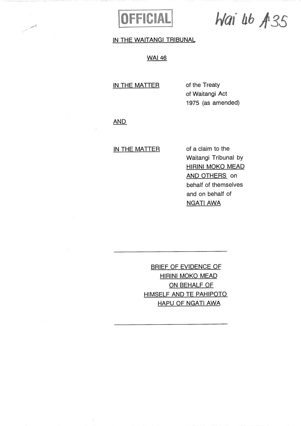 Wai 46_INQ_A035_Brief of Evidence of H M Mead on behalf of Himself and Te Pahipoto Hapu of Ngati Awa