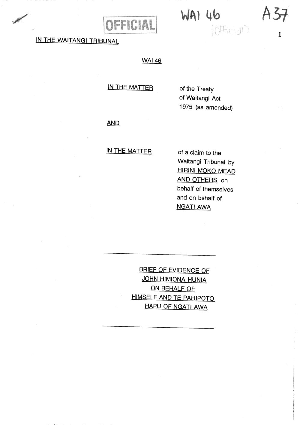 Wai 46_INQ_A037_Brief of Evidence of John Himiona Hunia on behalf of him and Te Pahipoto Hapu