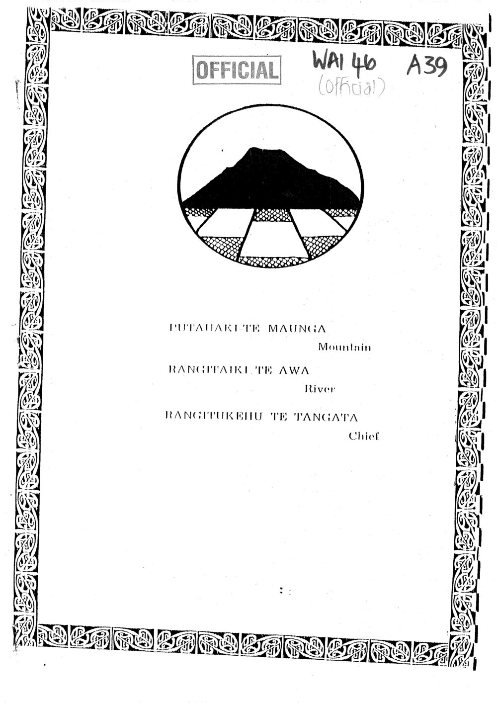 Wai 46_INQ_A039_A Claim by Te Rauotehuia Cameron for all behalf of the late Dr. Eruera R Manuera RE Putauaki Maunga
