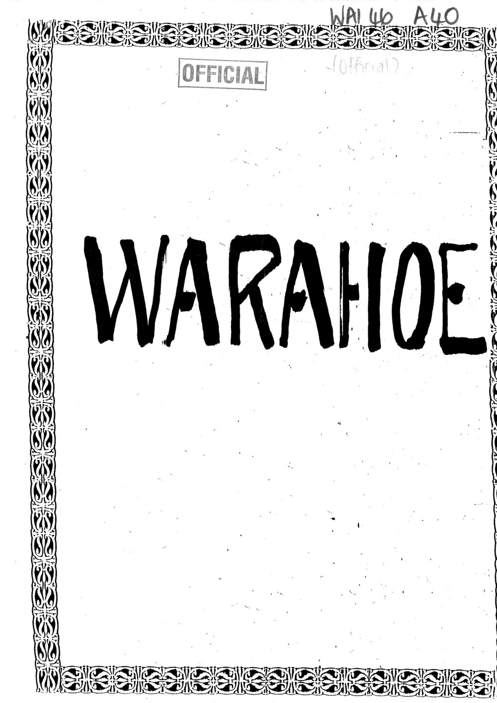 Wai 46_INQ_A040_Warahoe