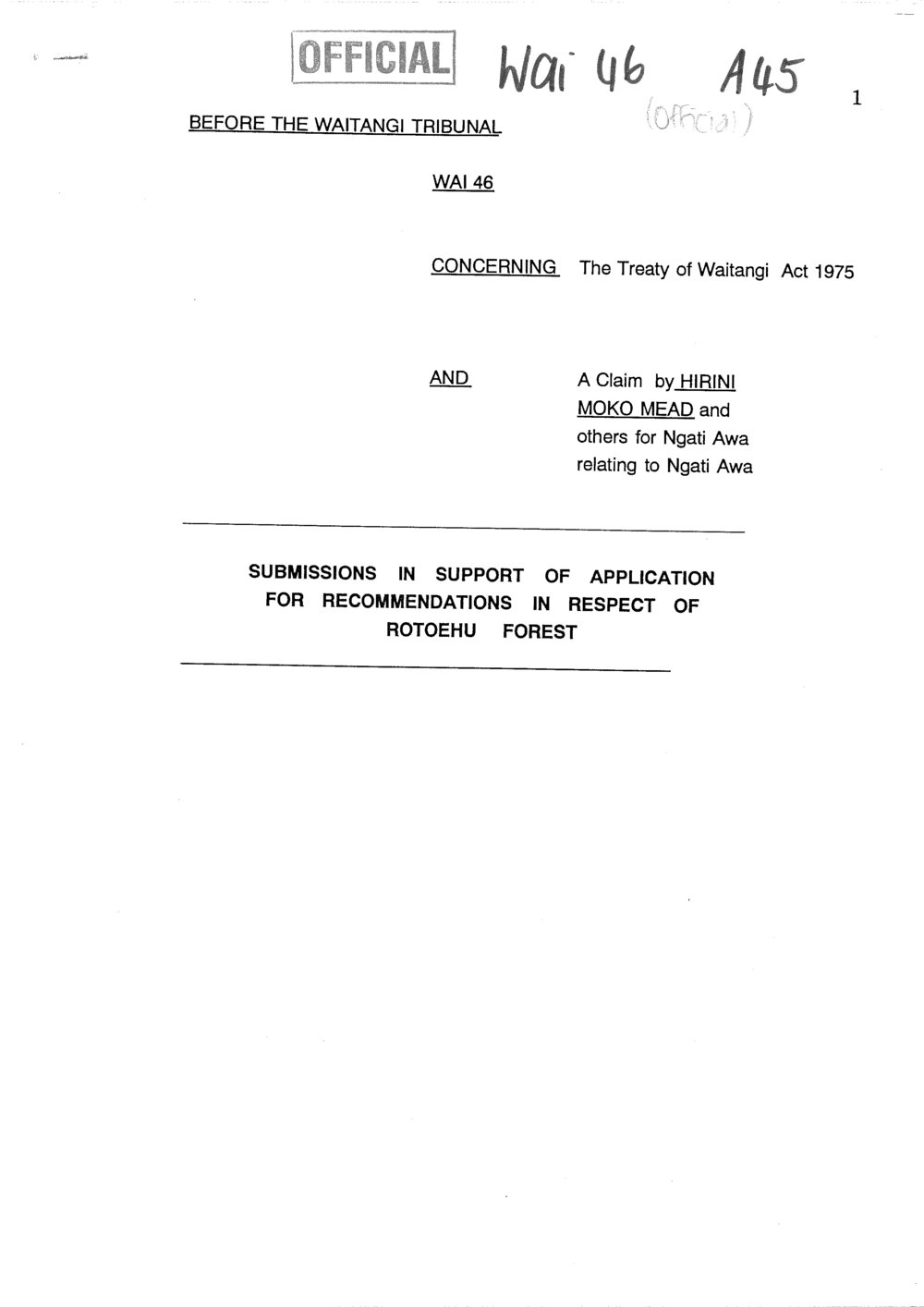 Wai 46_INQ_A045_Submissions in support of Application - Rotoehu Forest
