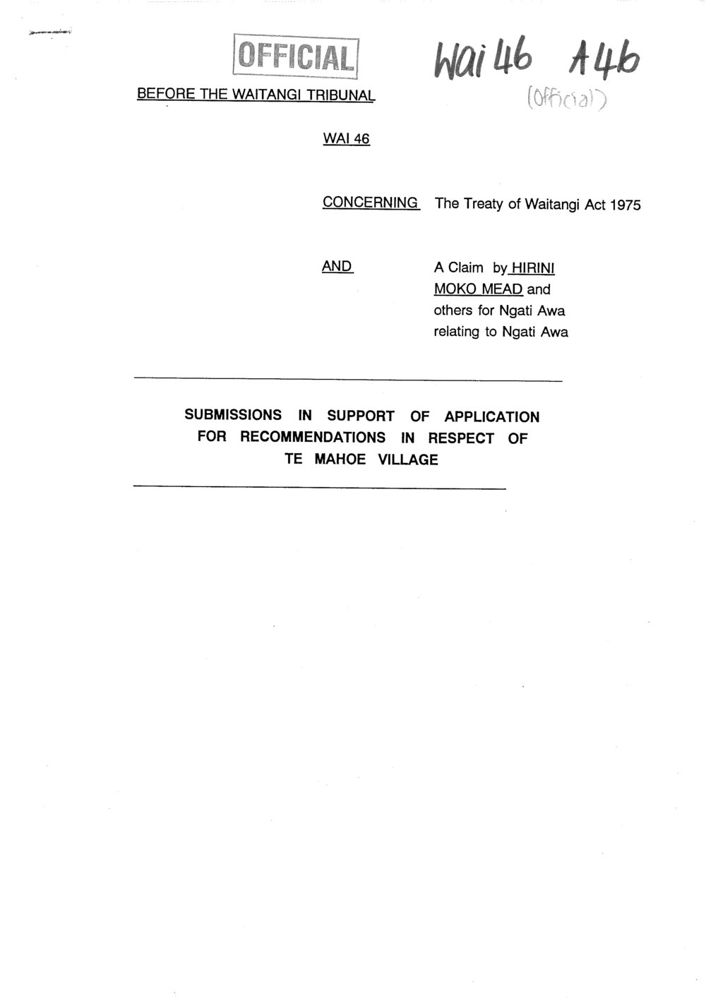 Wai 46_INQ_A046_Submissions in support of Application for Ree - Te Mahoe Village