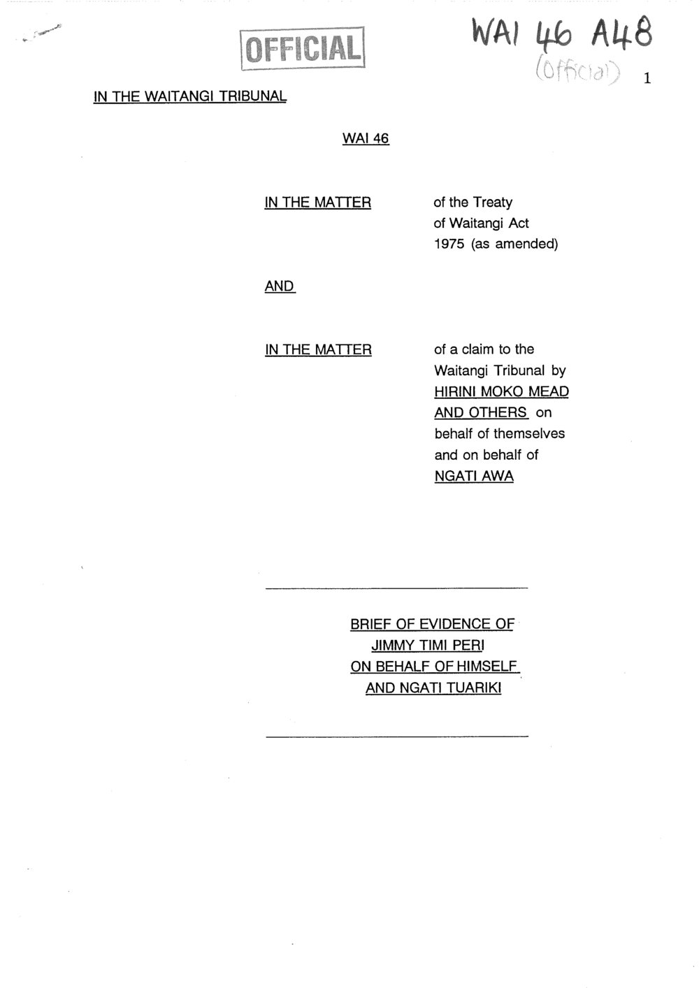 Wai 46_INQ_A048_Brief of Evidence of Jimmy Peri on behalf of himself and Ngati Tuariki