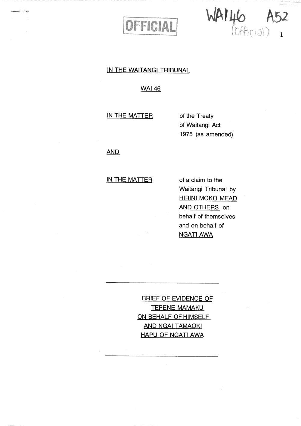 Wai 46_INQ_A052_Brief of Evidence of Tepene Mamaku on behalf of Ngai Tamaoki