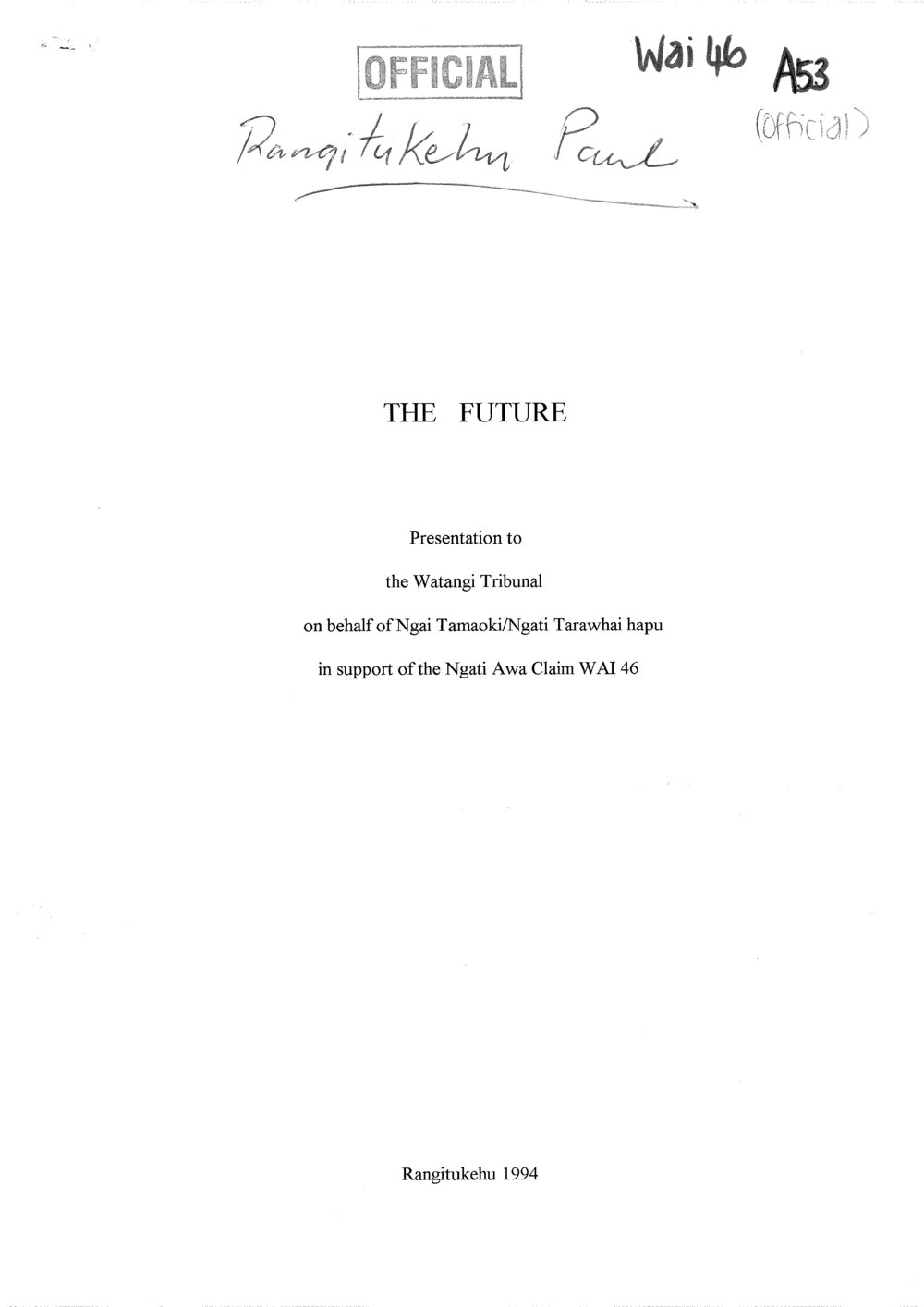 Wai 46_INQ_A053_The Future - Presentation Ngai Tamaoki