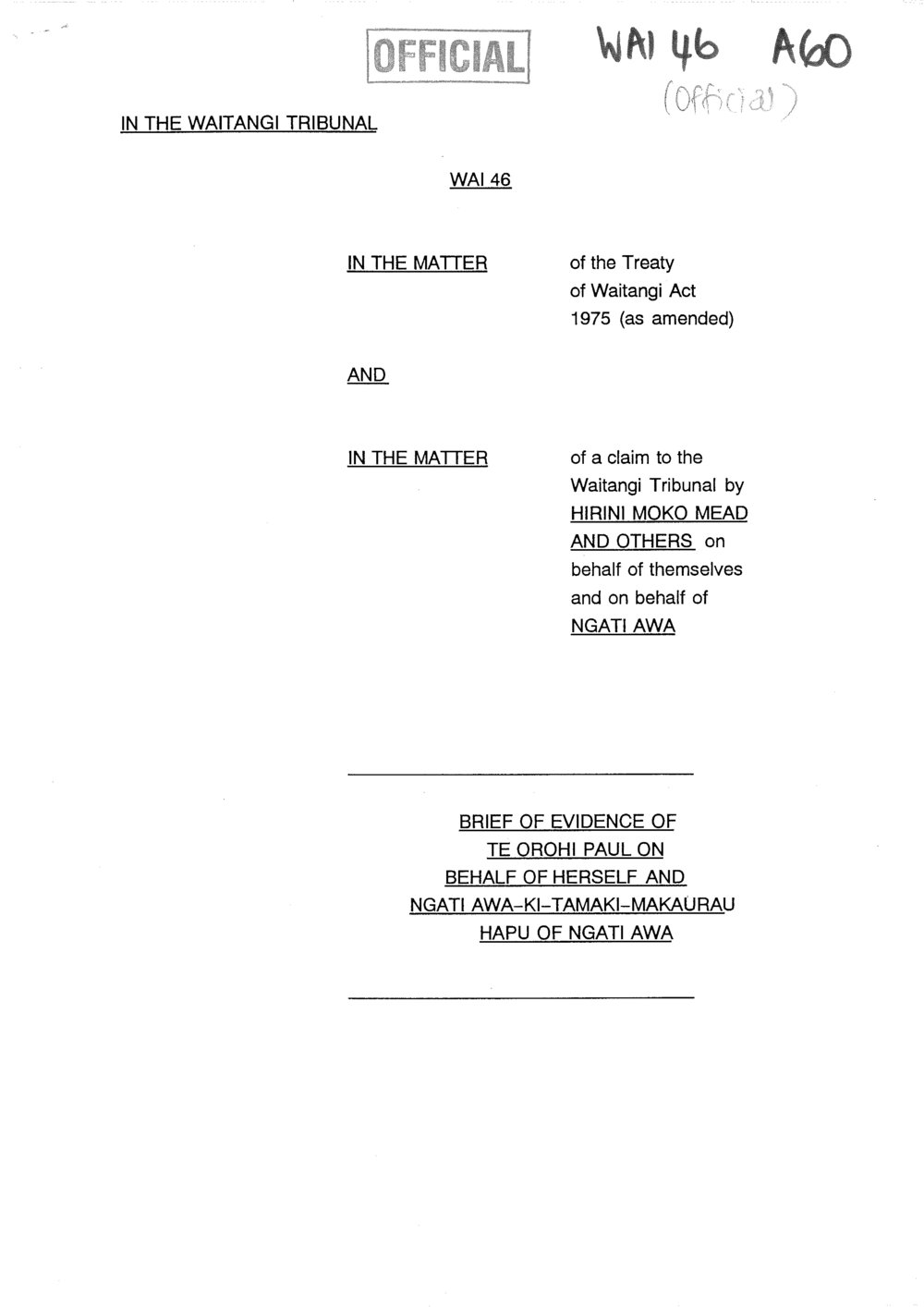 Wai 46_INQ_A060_Brief of Evidence of Te Orohi Paul on behalf of Ngati Tamaki-Makaurau