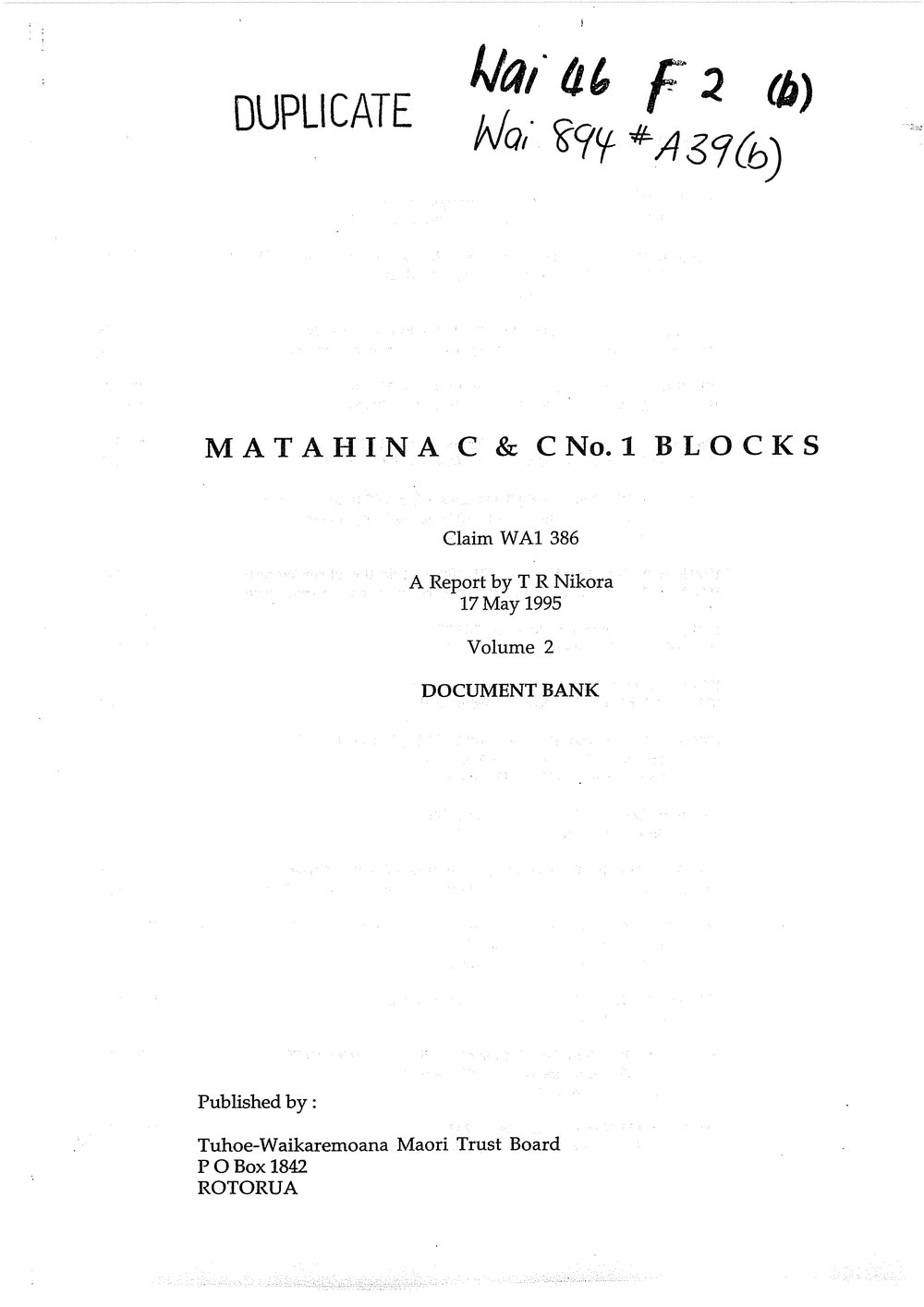 Wai 46_INQ_F002 (b)_REPORT RE Matahina C &amp; C N.1 Blocks by T R Nikora - 17 May 1995