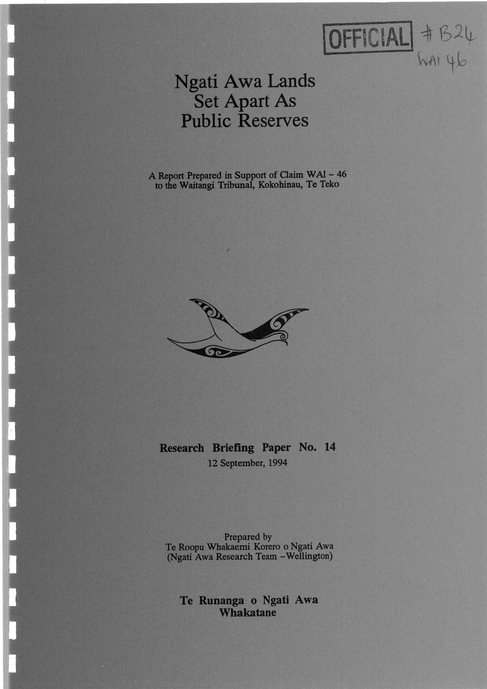 Wai 46_INQ_B024_Research Briefing Paper N 14 - Ngati Awa Lands Set Apart as Public Reserves - 12 Septemeber 1994